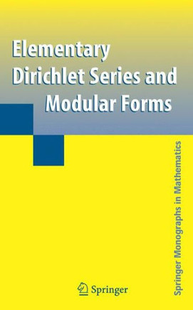 Elementary Dirichlet Series and Modular Forms