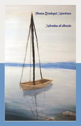 Miradas Al Silencio