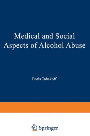 Medical and Social Aspects of Alcohol Abuse