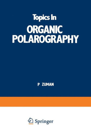 Topics in Organic Polarography