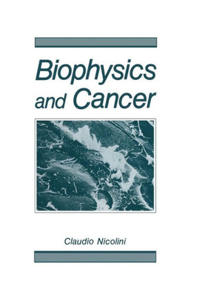 Biophysics and Cancer