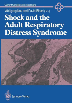 Shock and the Adult Respiratory Distress Syndrome