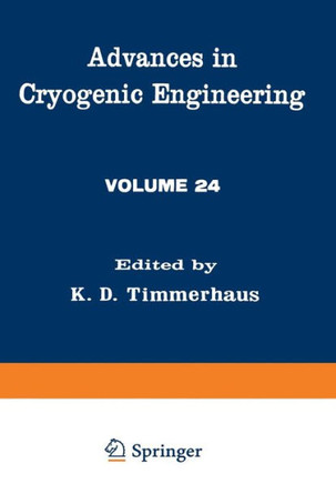 Advances in Cryogenic Engineering - 9781461398554