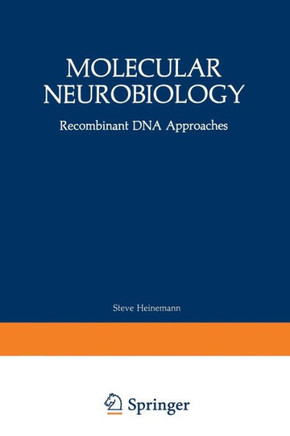 Molecular Neurobiology: Recombinant DNA Approaches