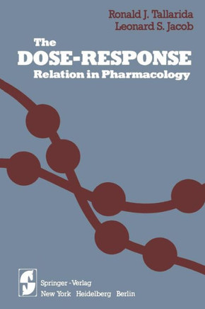 The Dose--Response Relation in Pharmacology