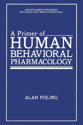 A Primer of Human Behavioral Pharmacology