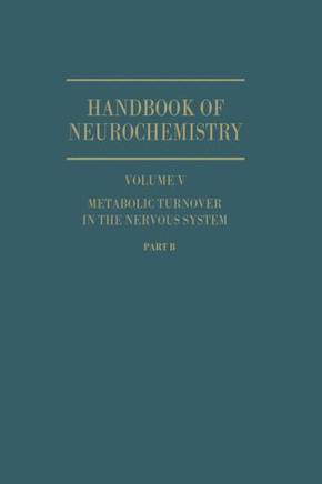 Metabolic Turnover in the Nervous System - 9781461571711