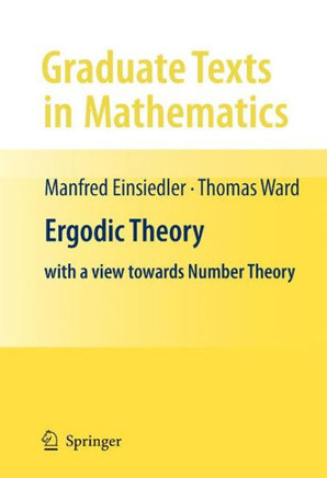 Ergodic Theory: With a View Towards Number Theory