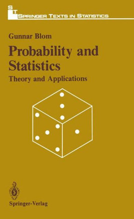 Probability and Statistics: Theory and Applications