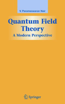 Quantum Field Theory: A Modern Perspective