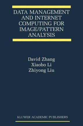 Data Management and Internet Computing for Image/Pattern Analysis