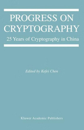 Progress on Cryptography: 25 Years of Cryptography in China