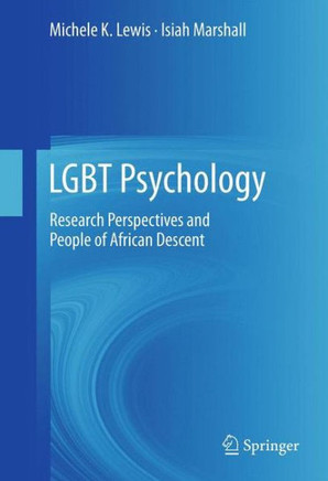 LGBT Psychology: Research Perspectives and People of African Descent