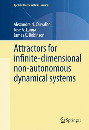Attractors for Infinite-Dimensional Non-Autonomous Dynamical Systems