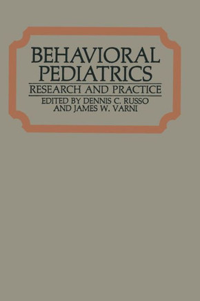 Behavioral Pediatrics: Research and Practice