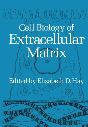 Cell Biology of Extracellular Matrix