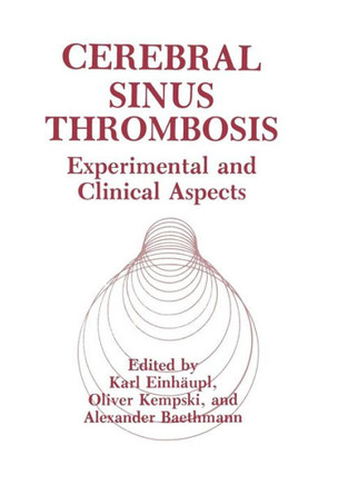 Cerebral Sinus Thrombosis: Experimental and Clinical Aspects