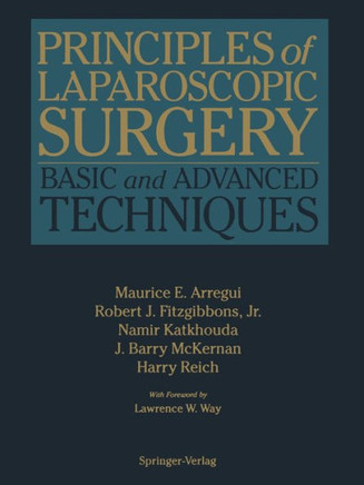 Principles of Laparoscopic Surgery: Basic and Advanced Techniques