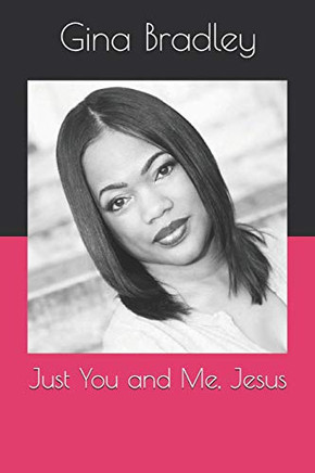 Just You And Me, Jesus