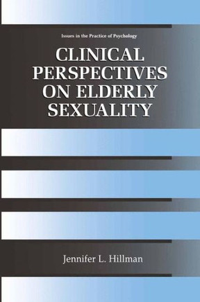 Clinical Perspectives on Elderly Sexuality