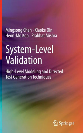 System-Level Validation: High-Level Modeling and Directed Test Generation Techniques