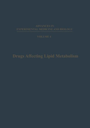 Drugs Affecting Lipid Metabolism: Proceedings of the Third International Symposium on Drugs Affecting Lipid Metabolism, Held in Milan, Italy, Septembe