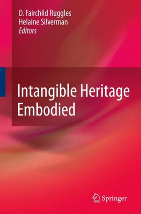 Intangible Heritage Embodied - 9781441900715