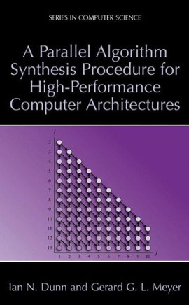 A Parallel Algorithm Synthesis Procedure for High-Performance Computer Architectures