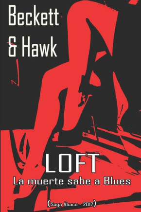 La Muerte Sabe A Blues - Saga Ábaco 2017: Saga Ábaco (Spanish Edition)