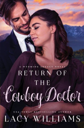 Return Of The Cowboy Doctor