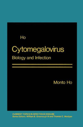 Cytomegalovirus: Biology and Infection - 9781468440751