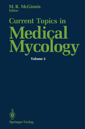 Current Topics in Medical Mycology - 9781461283232