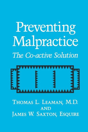 Preventing Malpractice: The Co-Active Solution