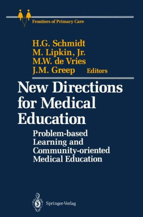 New Directions for Medical Education: Problem-Based Learning and Community-Oriented Medical Education