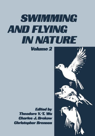 Swimming and Flying in Nature: Volume 2