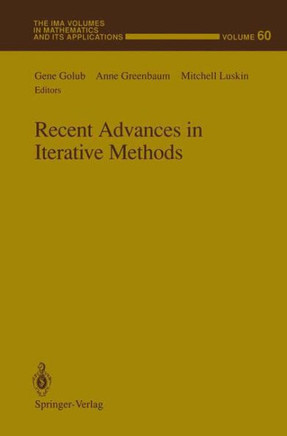 Recent Advances in Iterative Methods