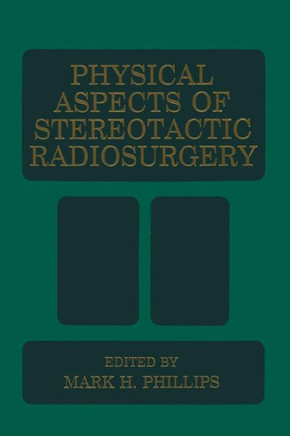 Physical Aspects of Stereotactic Radiosurgery