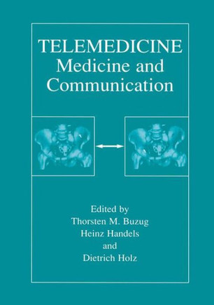 Telemedicine: Medicine and Communication