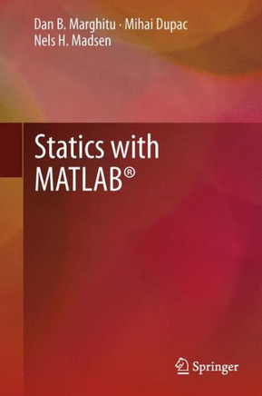 Statics with Matlab(r) - 9781447161950