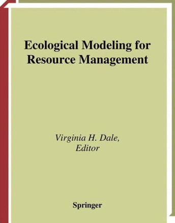 Ecological Modeling for Resource Management