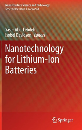 Nanotechnology for Lithium-Ion Batteries