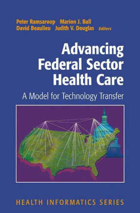 Advancing Federal Sector Health Care: A Model for Technology Transfer