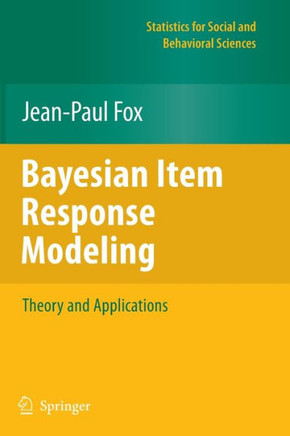 Bayesian Item Response Modeling: Theory and Applications - 9781461426066