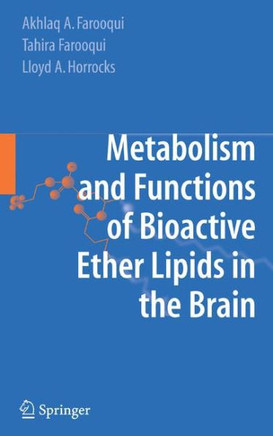 Metabolism and Functions of Bioactive Ether Lipids in the Brain