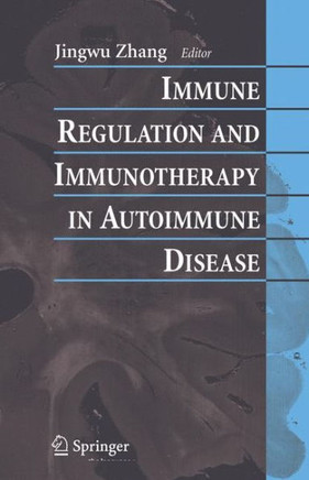 Immune Regulation and Immunotherapy in Autoimmune Disease