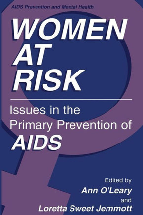 Women at Risk: Issues in the Primary Prevention of AIDS
