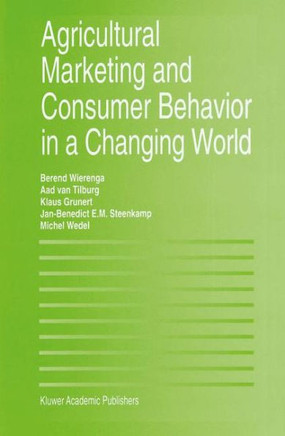 Agricultural Marketing and Consumer Behavior in a Changing World