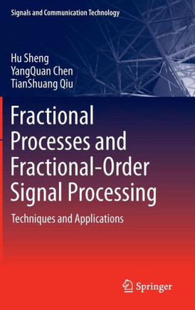 Fractional Processes and Fractional-Order Signal Processing: Techniques and Applications