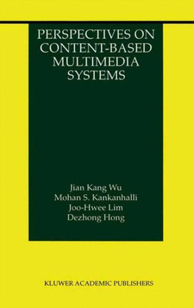 Perspectives on Content-Based Multimedia Systems