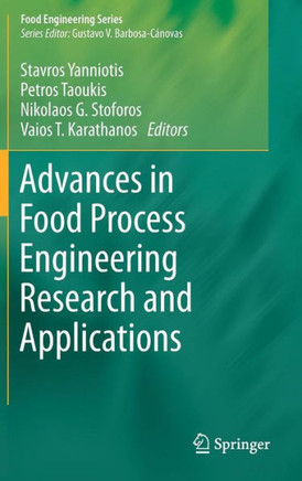 Advances in Food Process Engineering Research and Applications